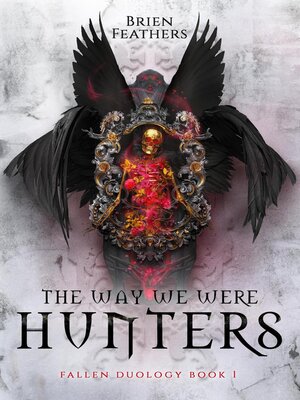 cover image of The Way We Were Hunters